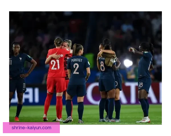 法国女足展示出竞争力增强的最新表现，备受关注。